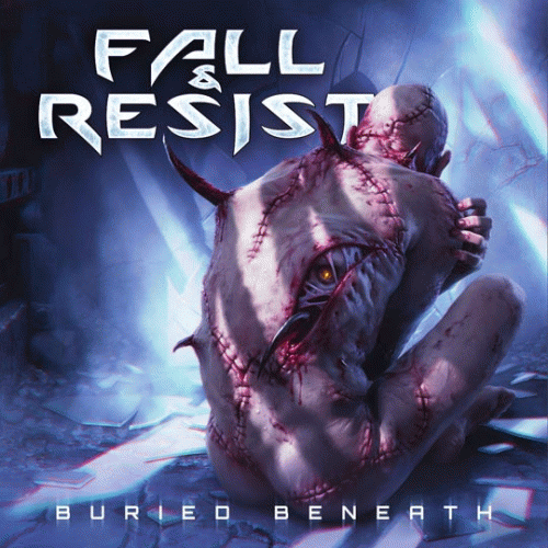 Fall And Resist : Buried Beneath